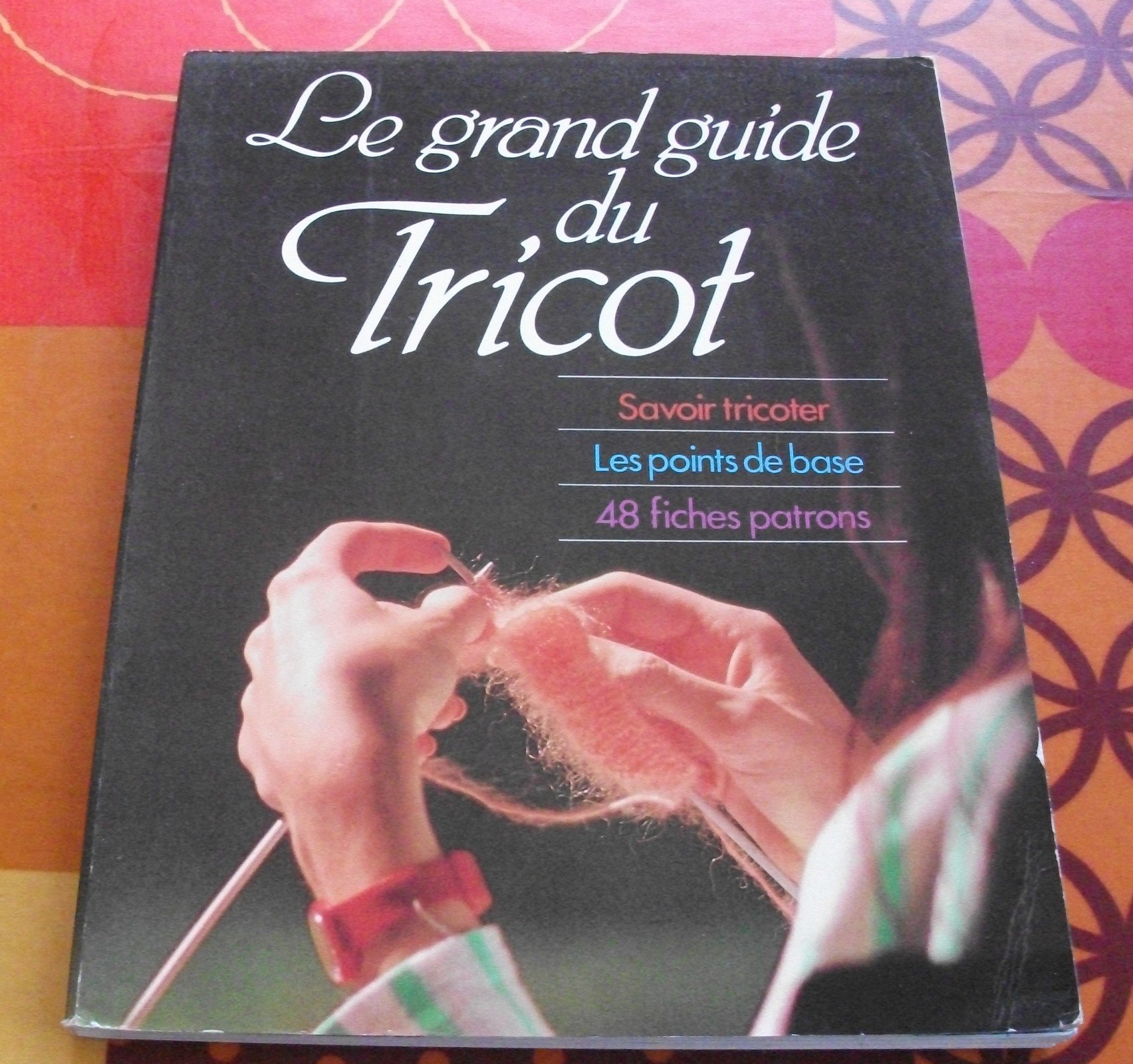 Le grand livre du tricot