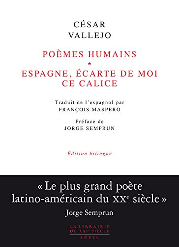 Poèmes humains. Espagne, écarte de moi ce calice
