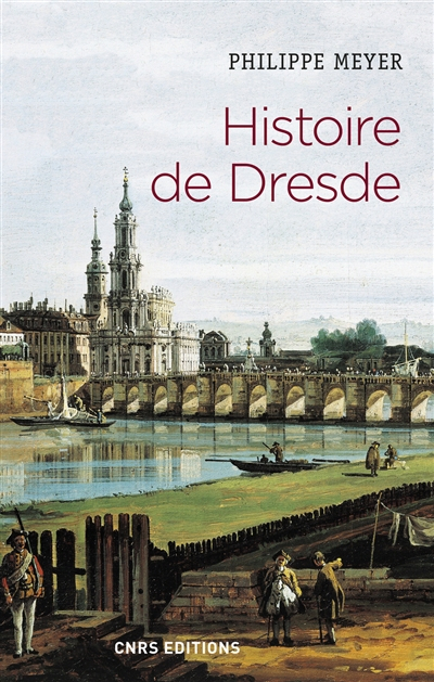 Histoire de Dresde : souffrances et éternité