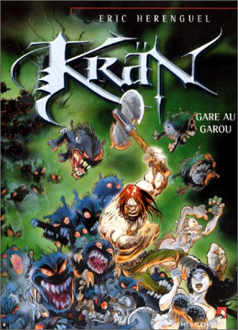 Krän. Vol. 3. Gare aux garous