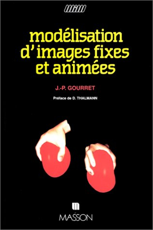 Modélisation d'images fixes et animées