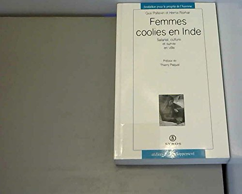Femmes coolies en Inde : salariat, culture et survie en ville