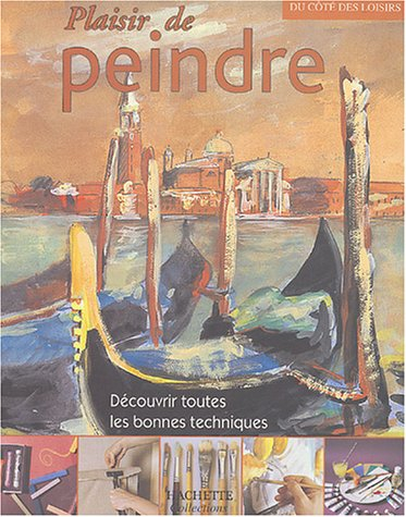 Plaisir de peindre