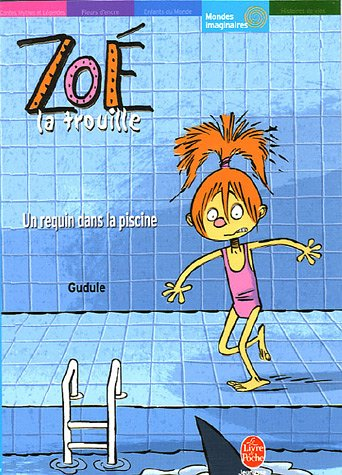 zoé la trouille : un requin dans la piscine