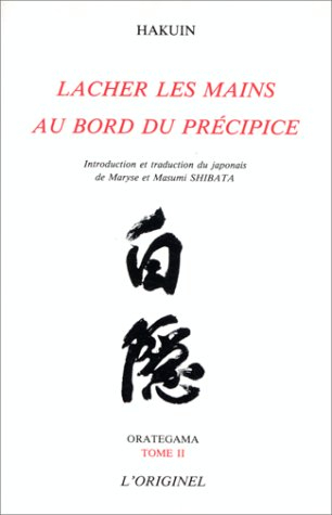 Orategama. Vol. 2. Lâcher les mains au bord du précipice