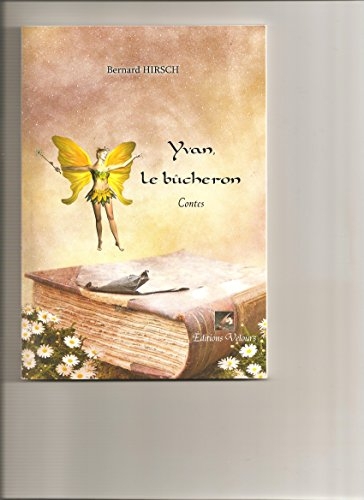 yvan le bûcheron