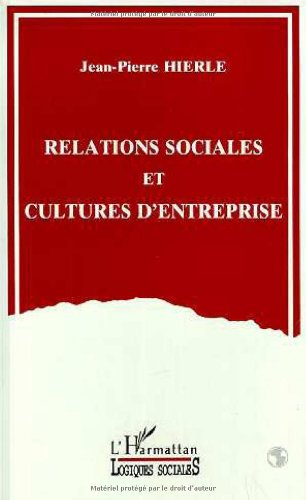 Relations sociales et cultures d'entreprise
