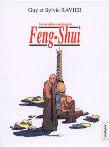 Pour une meilleure compréhension du Feng-shui