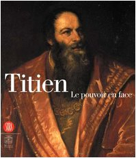 Titien, le pouvoir en face
