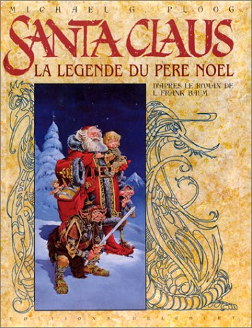 Santa Claus : la légende du Père Noël