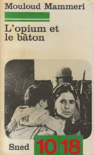 L'Opium et le bâton