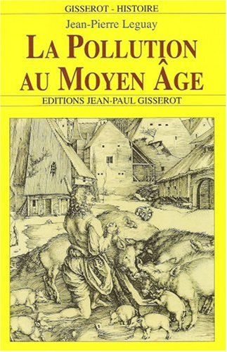La pollution au Moyen Age