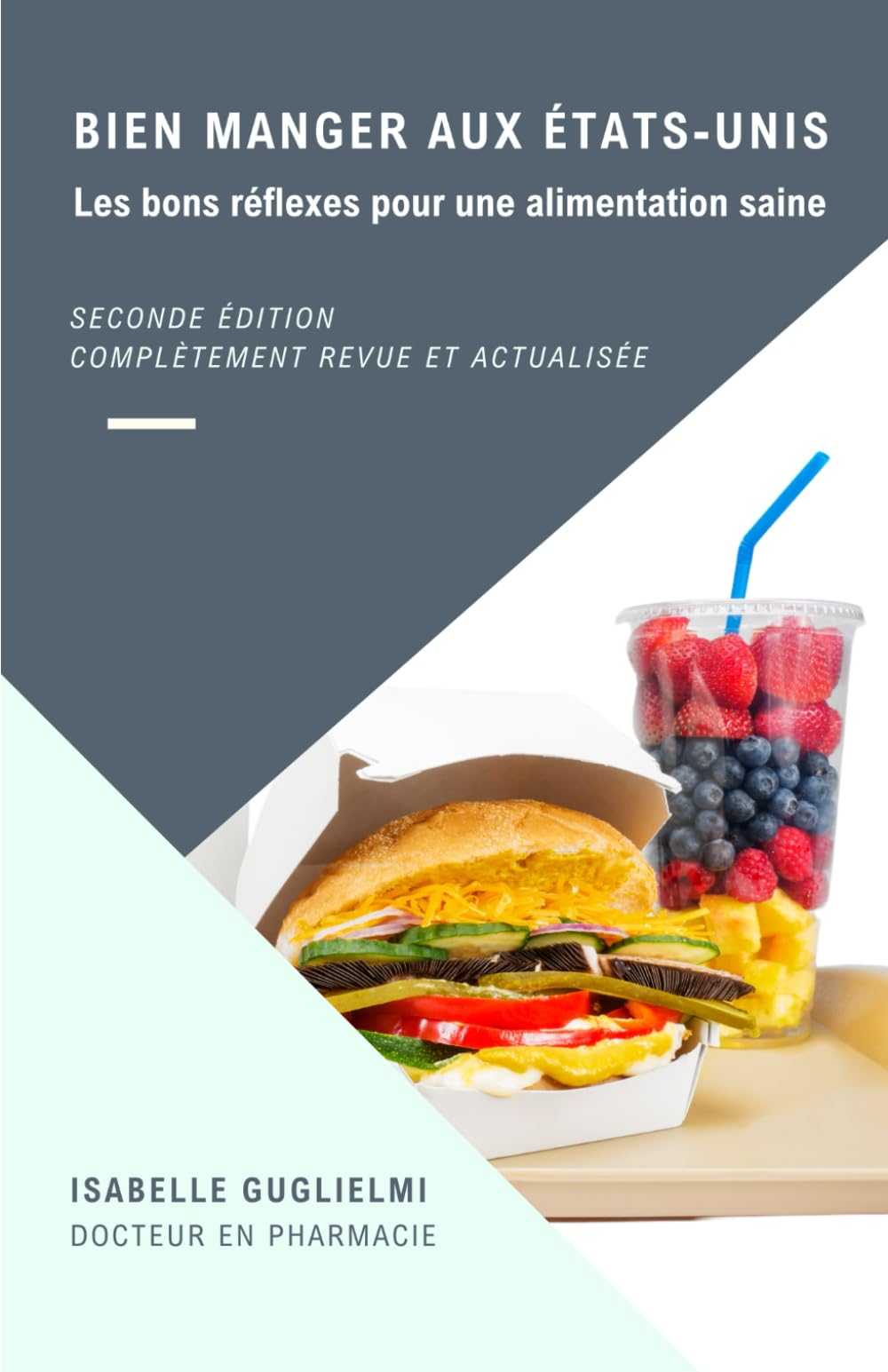 Bien manger aux États-Unis: Les bons réflexes pour une alimentation saine