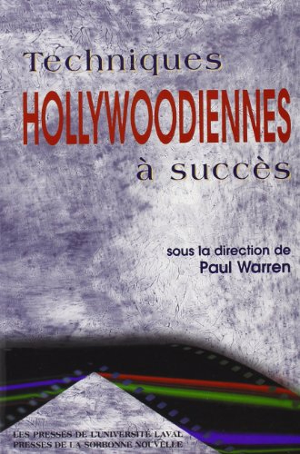 Techniques hollywoodiennes a succès