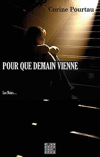 Pour que demain vienne