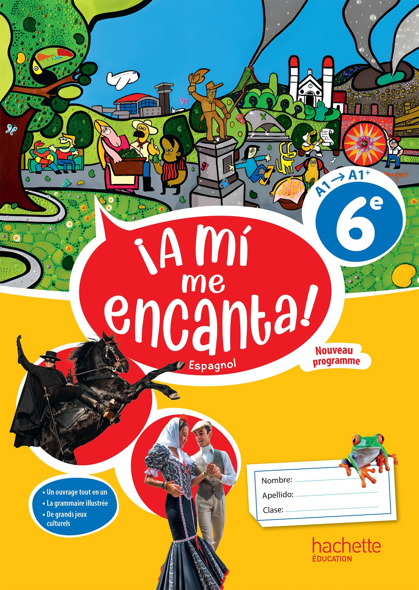 A mi me encanta ! espagnol 6e, A1-A1+ : nouveau programme