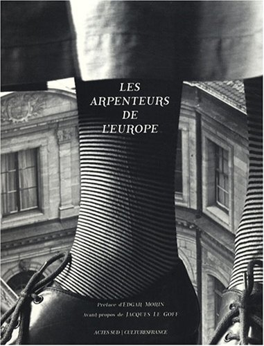 Les arpenteurs de l'Europe