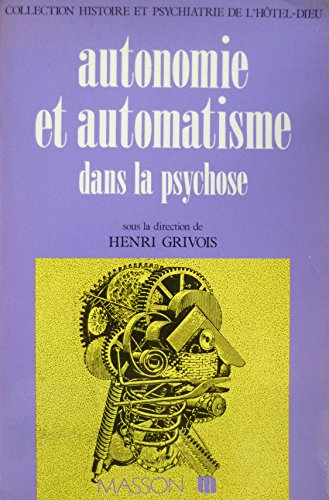 Autonomie et automatisme dans la psychose