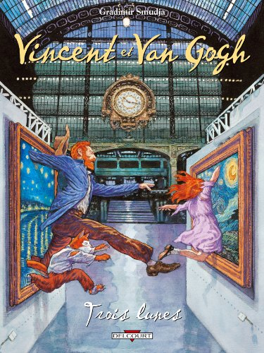 Vincent et Van Gogh. Vol. 2. Trois lunes