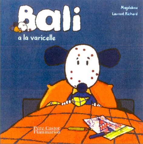 Bali. Bali a la varicelle