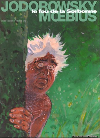 Le coeur couronné. Vol. 3. Le fou de la Sorbonne