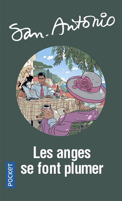 San-Antonio. Vol. 67. Les anges se font plumer