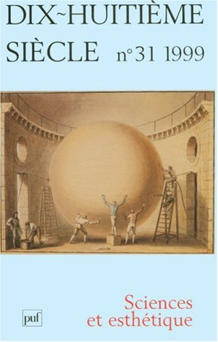 Dix-huitième siècle, n° 31. Science et esthétique