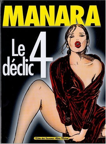 Le déclic. Vol. 4