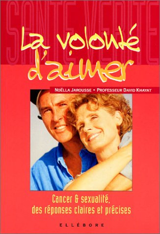 La volonté d'aimer