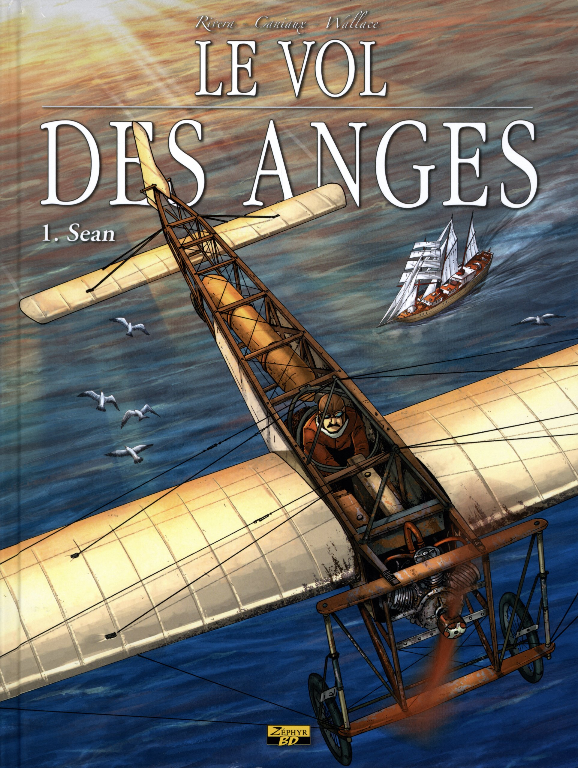 Le vol des anges. Vol. 1. Sean