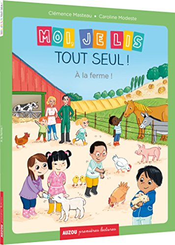 Moi, je lis tout seul !. A la ferme !