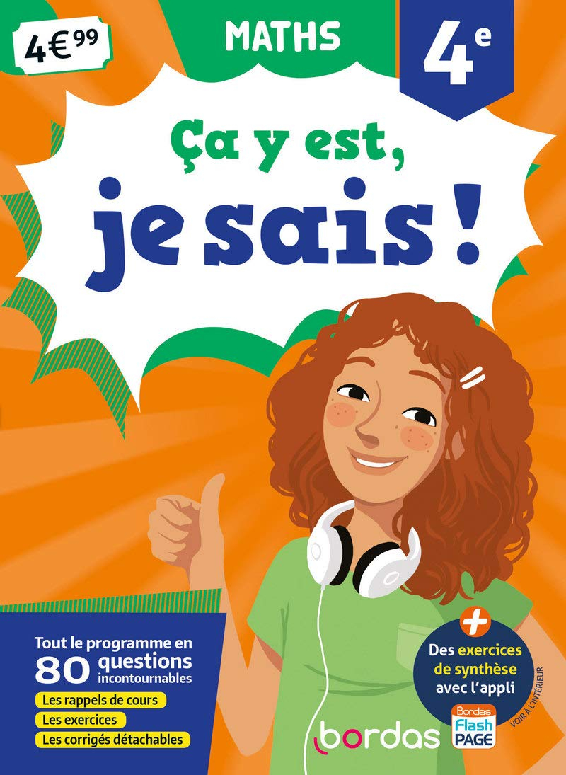 Ca y est, je sais ! maths 4e : tout le programme en 80 questions incontournables : les rappels de co