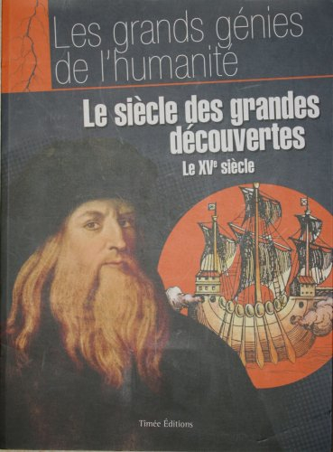 les grands génies de l'humanité - le xve siècle