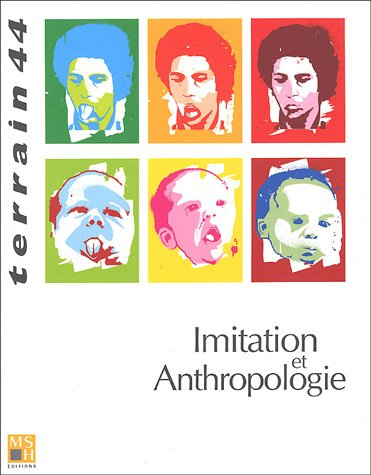 Terrain, n° 44. Imitation et anthropologie