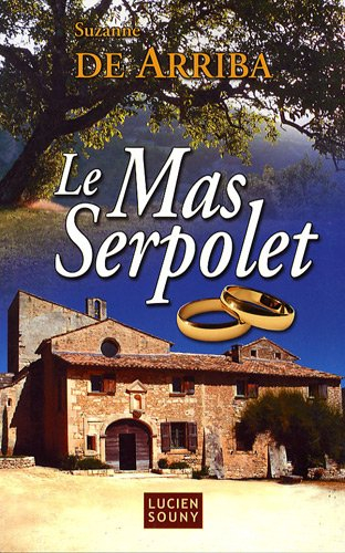 Le mas Serpolet