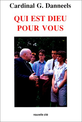 Qui est Dieu pour vous