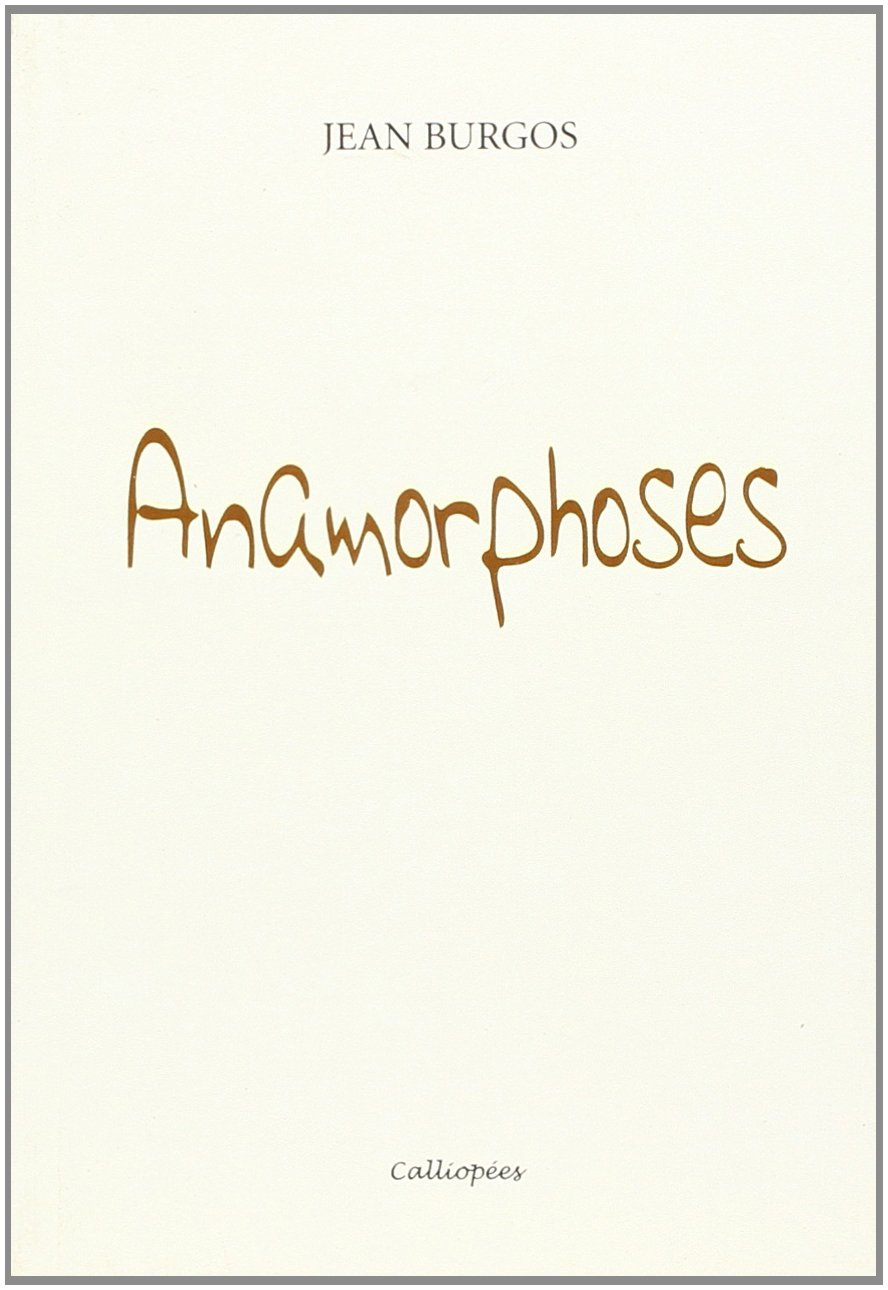 Anamorphoses - Jean Burgos