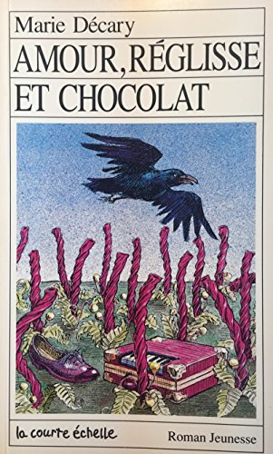 amour, reglisse et chocolat