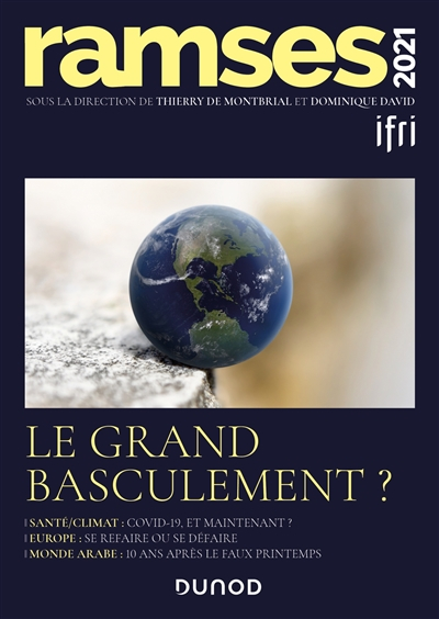 Ramses 2021 : rapport annuel mondial sur le système économique et les stratégies : le grand basculem