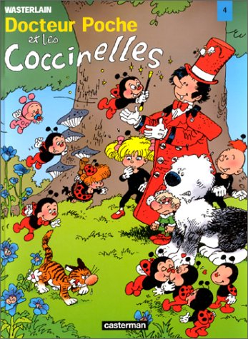 Docteur Poche. Vol. 4. Docteur Poche et les coccinelles