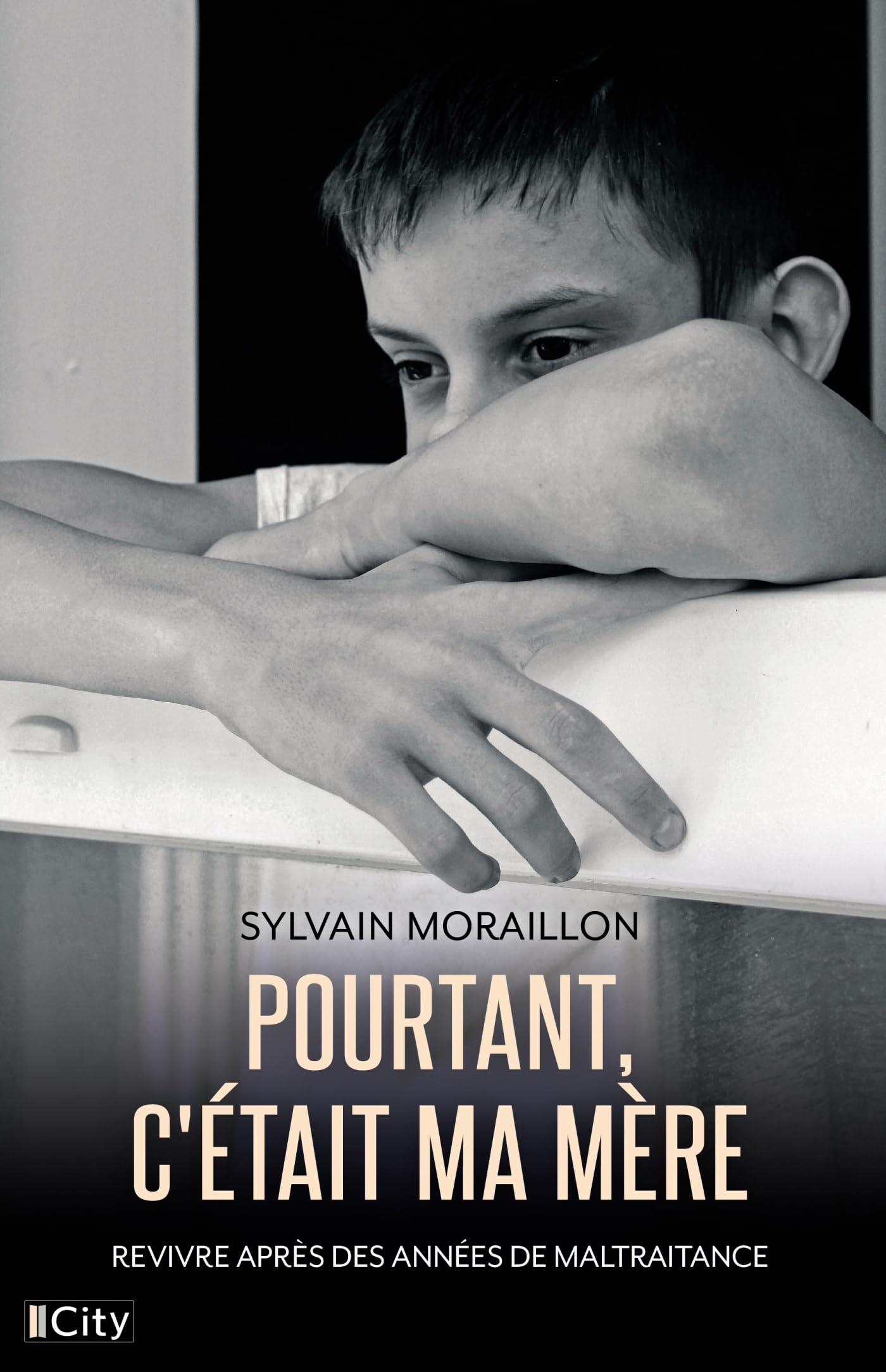 Pourtant, c'était ma mère : revivre après des années de maltraitance