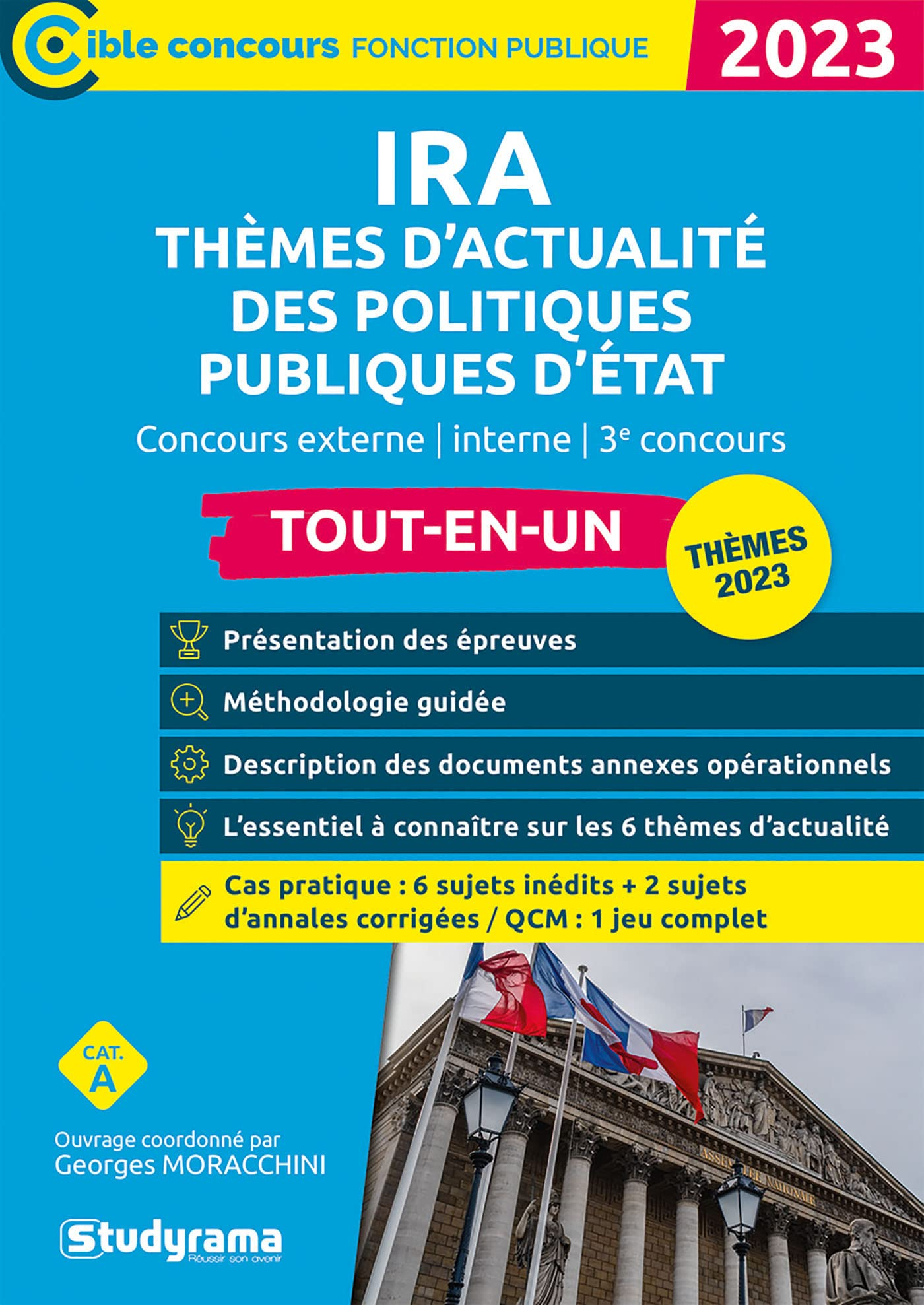 IRA thèmes d'actualité des politiques publiques d'Etat : concours externe, interne, 3e concours, tou