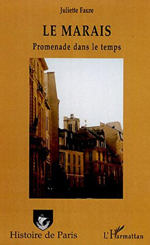 Le Marais : promenade dans le temps