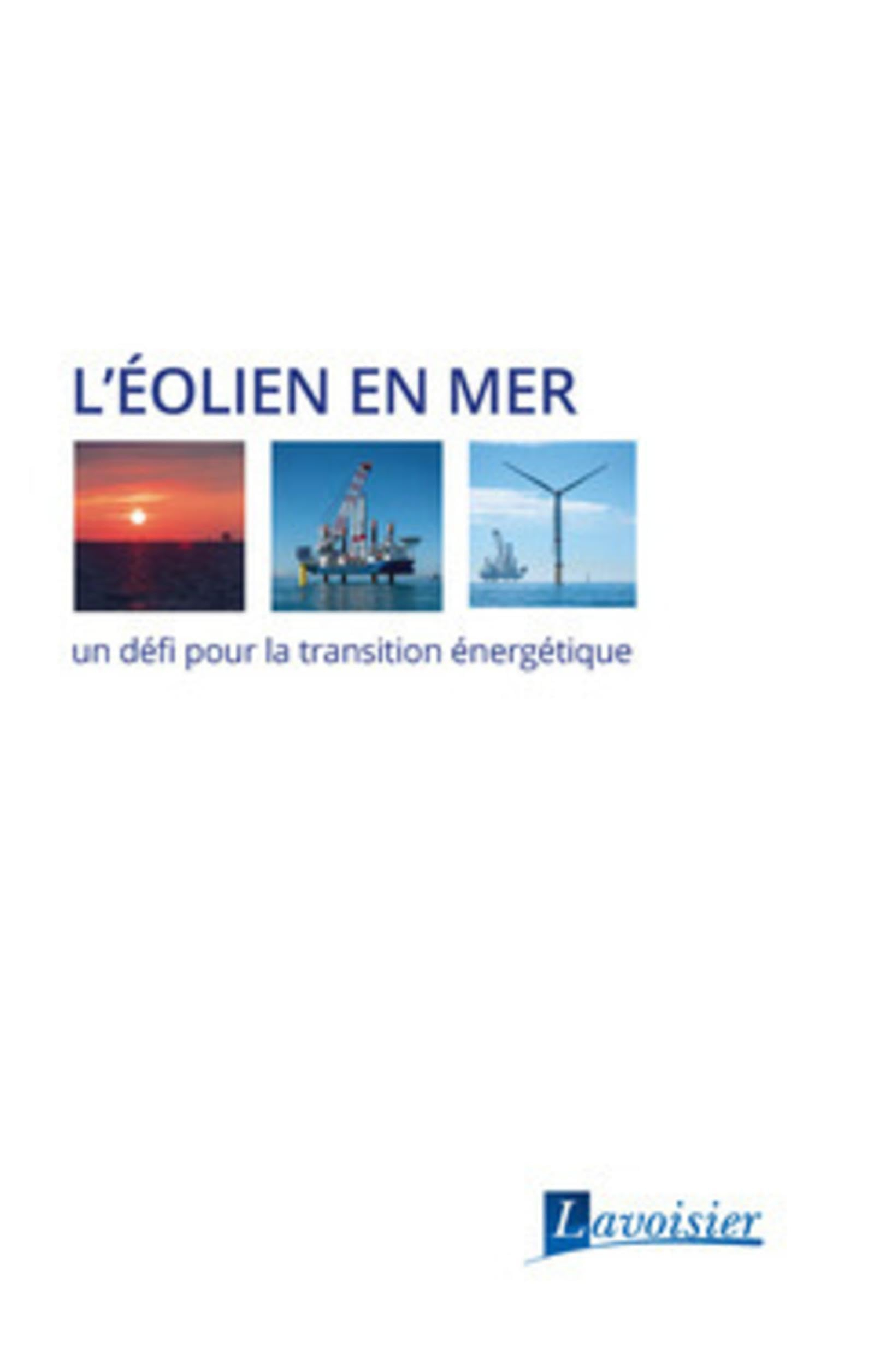 L'éolien en mer : un défi pour la transition énergétique