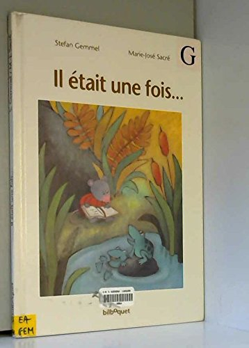 Il était une fois