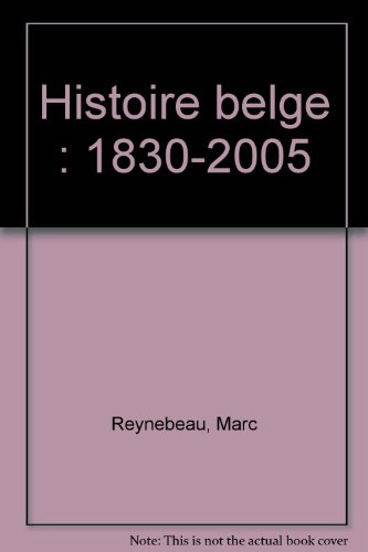 Histoire belge, 1830-2005
