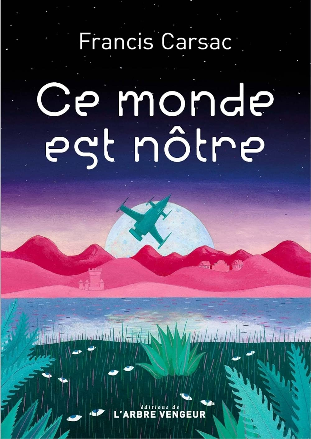 Ce monde est nôtre