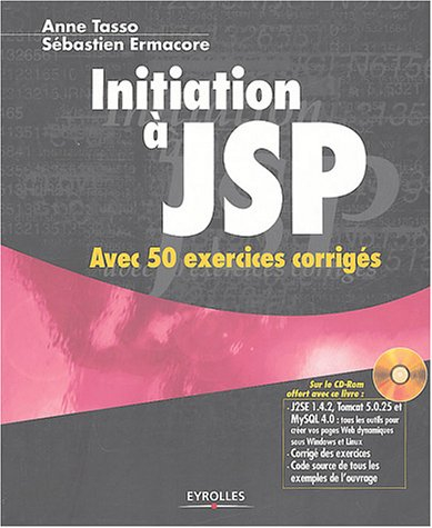 Initiation à JSP : avec 50 exercices corrigés