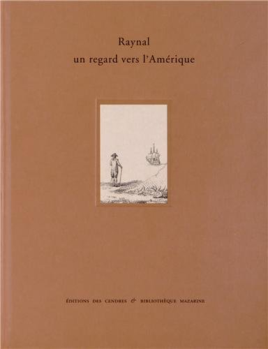 Raynal, un regard vers l'Amérique