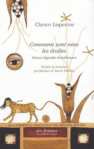 Comment sont nées les étoiles : douze légendes brésiliennes. Como nasceram as estrelas : doze lendas